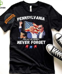 Donald Trump Butler Pennsylvania Never Forget T Shirt
