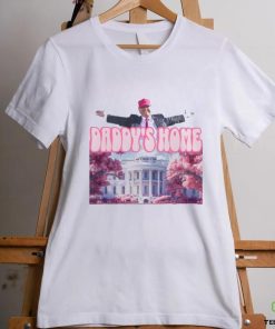 Donald Trump Daddy’s Home Shirt