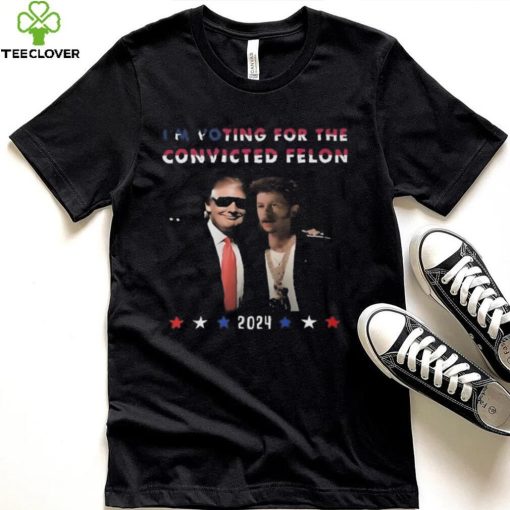 Donald Trump I’m voting for the convicted felon 2024 fan hoodie, sweater, longsleeve, shirt v-neck, t-shirt