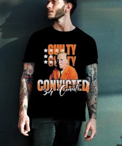 Donald Trump Is Guilty 34 Counts Convicted T Shirt