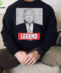 Donald Trump Legend Shirt