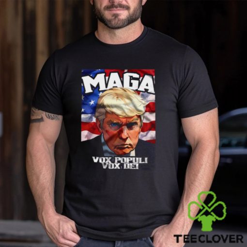 Donald Trump Maga Vox Populi Vox Dei T Shirt