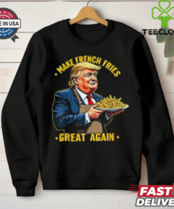 Donald Trump Make French Fries Great Again T Shirt, men shirts