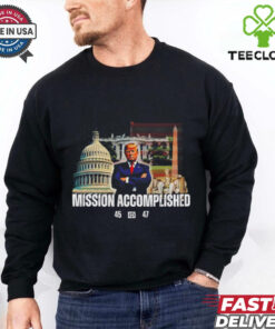 Donald Trump Mission Accomplished 45 47 shirt