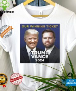Donald Trump Our Winning Ticket Trump Vance 2024 Shirt