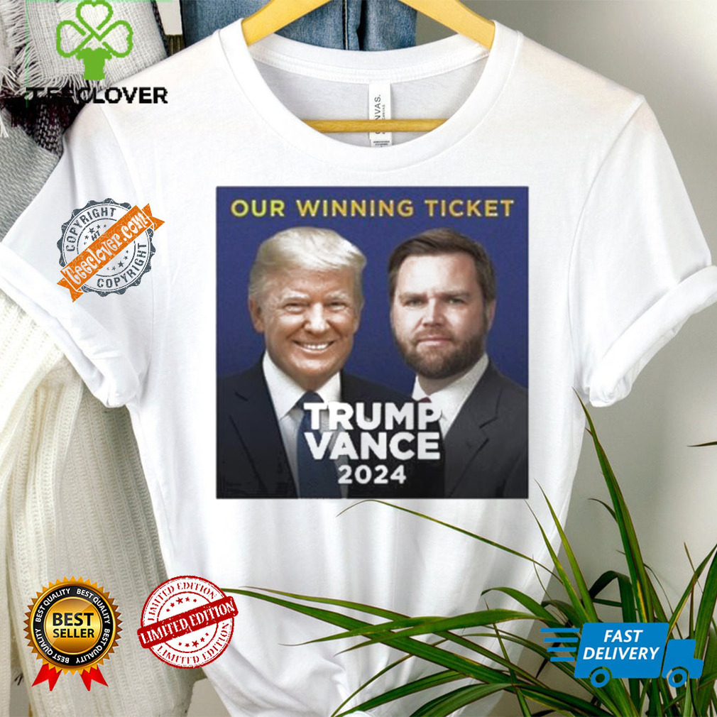 Donald Trump Our Winning Ticket Trump Vance 2024 Shirt Donald Trump Our Winning Ticket Trump Vance 2024 Shirt