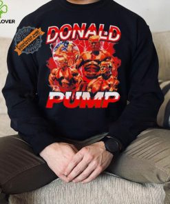 Donald Trump Pump shirt