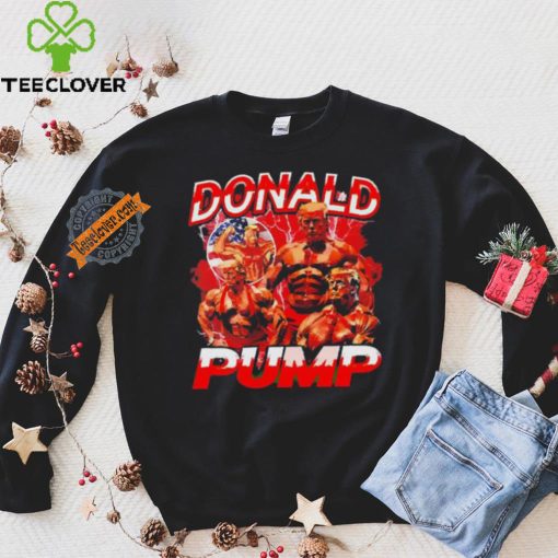 Donald Trump Pump shirt