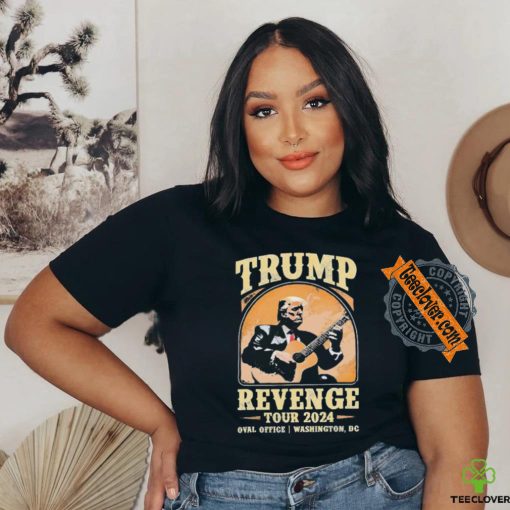 Donald Trump Revenge Tour 2024 Oval Office Washington DC shirt