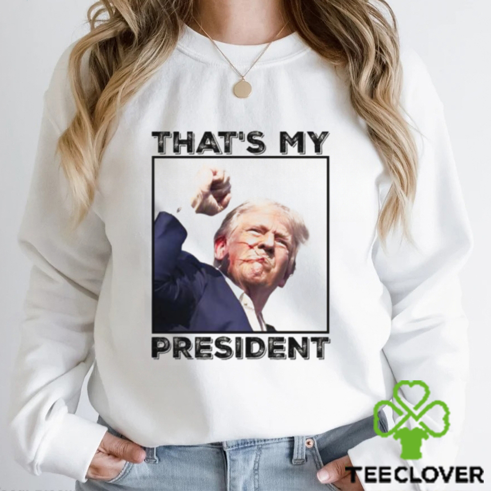 Donald Trump That’s My President Unisex T Shirt Donald Trump That’s My President Unisex T Shirt