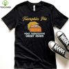 Donald Trump Trumpkin Pie Make Thanksgiving Great Again Shirt