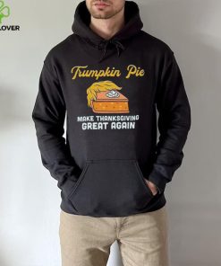 Donald Trump Trumpkin Pie Make Thanksgiving Great Again Shirt