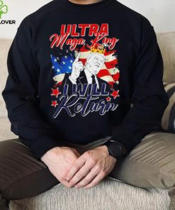 Donald Trump Ultra Maga King I will return 2024 American flag shirt