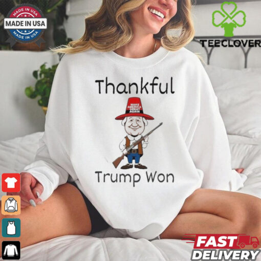 Donald Trump Won Thanksgiving Thankful Trump Holding Gun Shirt