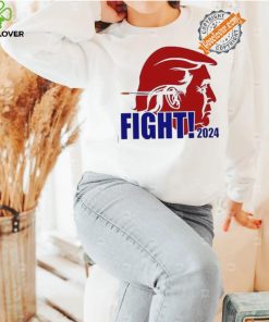 Donald Trump fight 2024 graphic shirt