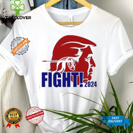 Donald Trump fight 2024 graphic shirt