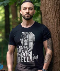 Donald Trump great shot megan you brought the us team to hell signature 2023 shirt 1 Donald Trump great shot megan you brought the us team to hell signature 2023 shirt