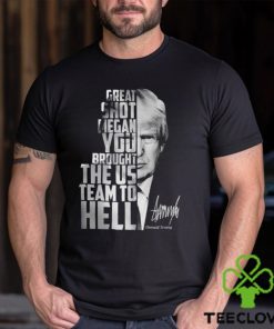 Donald Trump great shot megan you brought the us team to hell signature 2023 shirt 3 Donald Trump great shot megan you brought the us team to hell signature 2023 shirt