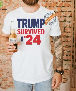 Donald Trump survived 24 election campaign shirt 3 Donald Trump survived 24 election campaign shirt