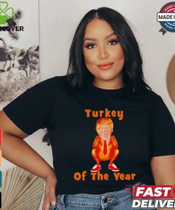 Donald Trump turkey of the year political humor Thanksgiving shirt