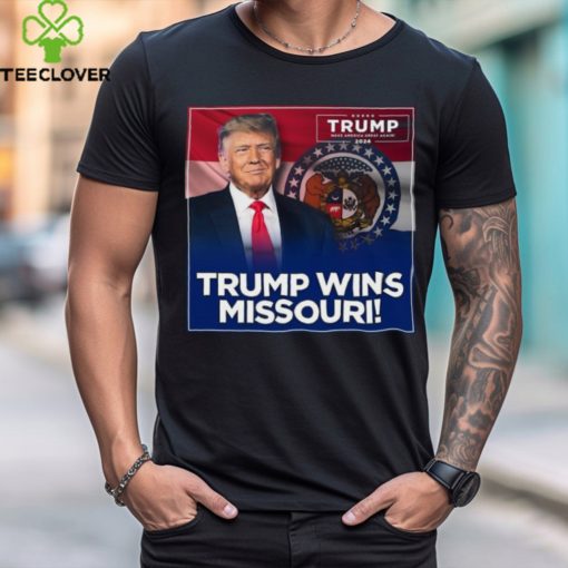 Donald Trump wins Missouri hoodie, sweater, longsleeve, shirt v-neck, t-shirt