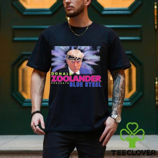 Donald Zoolander Present Blue Steel Trump Mugshot Shirt