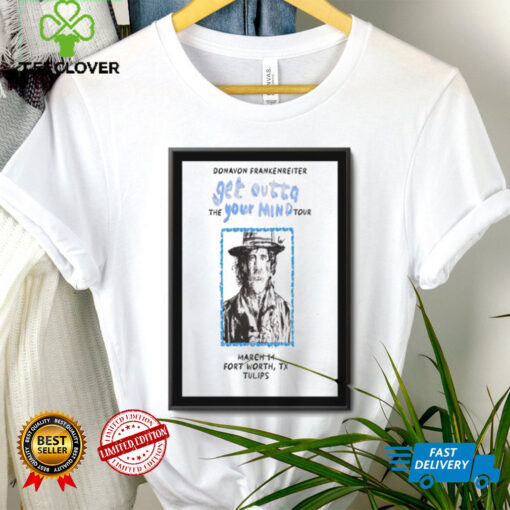 Donavon Frankenreiter Fort Worth TX Mar 14 2025 Shirt