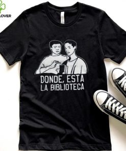 Donde esta la biblioteca shirt