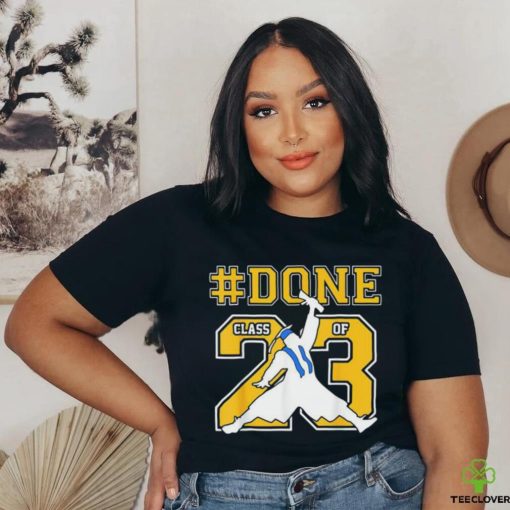 #Done Class Of 2023 Graduation Senior 2023 #Done 23 Shirt