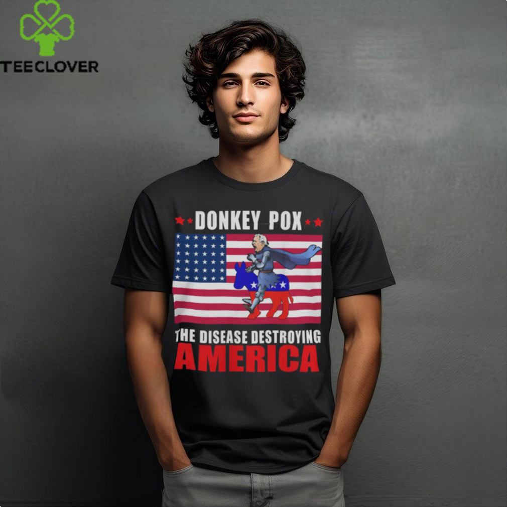 Donkey Pox America Shirt Donkey Pox T Shirt Donkey Pox America Shirt Donkey Pox T Shirt