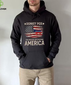 Donkey Pox The Disease Destroying America Funny ( On back ) T Shirt