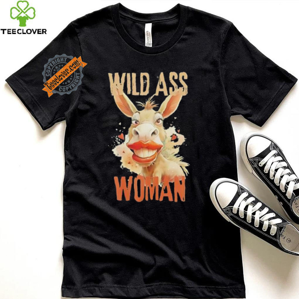 Donkey wild ass woman shirt Donkey wild ass woman shirt