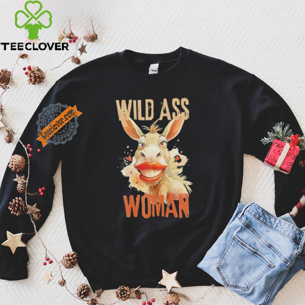 Donkey wild ass woman shirt Donkey wild ass woman shirt