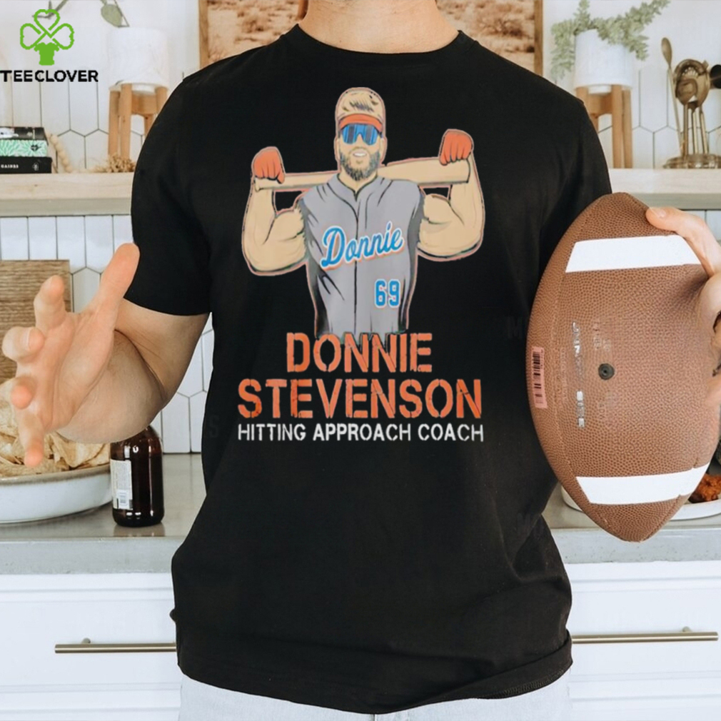 Donnie Stevenson hitting approach coach baseball T shirt Donnie Stevenson hitting approach coach baseball T shirt