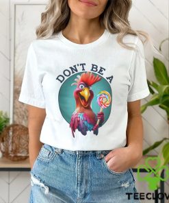 Don't Be A Cocksucker Tshirt Unisex Heavy Cotton Tee