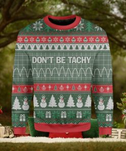 Don’t Be Tachy Woolen Christmas Sweater