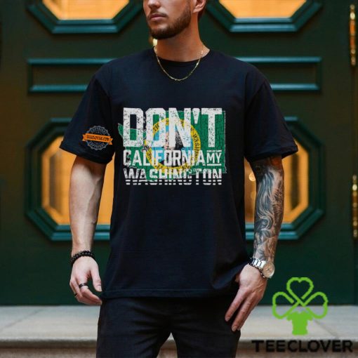 Don’t Cali My Washington Shirt