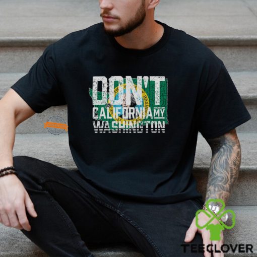 Don’t Cali My Washington Shirt