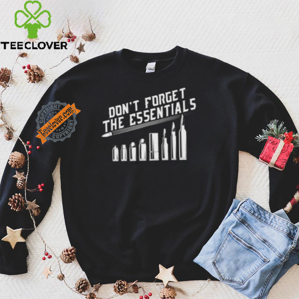 Don’t Forget The Essentials – Short Sleeve Unisex T Shir Don’t Forget The Essentials – Short Sleeve Unisex T Shir