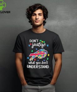 Don’t Judge Buffalo Bills Autism Awareness What You Don’t Understand hoodie, sweater, longsleeve, shirt v-neck, t-shirt