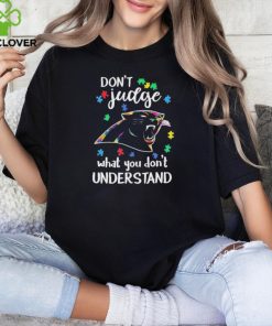 Don’t Judge Carolina Panthers Autism Awareness What You Don’t Understand hoodie, sweater, longsleeve, shirt v-neck, t-shirt