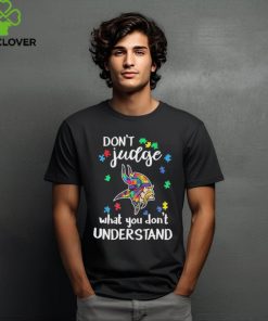 Don’t Judge Minnesota Vikings Autism Awareness What You Don’t Understand hoodie, sweater, longsleeve, shirt v-neck, t-shirt