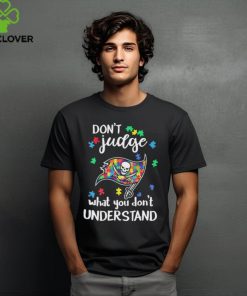 Don’t Judge Tampa Bay Buccaneers Autism Awareness What You Don’t Understand hoodie, sweater, longsleeve, shirt v-neck, t-shirt