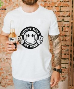 Don’t Kill My Vibe Rake Baseball Company Shirt 3 Don’t Kill My Vibe Rake Baseball Company Shirt