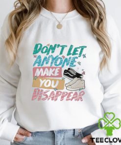 Don’t Let Anyone Make You Disappear Shirt, Trendy LGBT Shirt