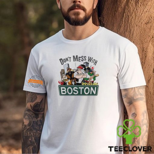 Dont Mess With Boston Celtics Nba Shirt