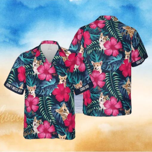 Don’t Mess With Corgi Dog Funny Hawaiian Shirt Hibiscus Flower Pattern