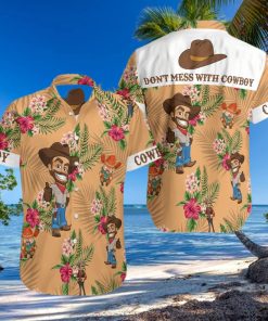 Dont Mess With Cowboy Hawaiian Shirt