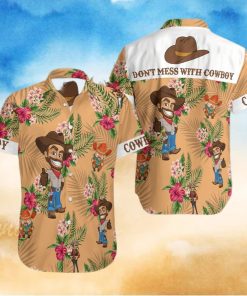 Dont Mess With Cowboy Hawaiian Shirt