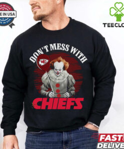 Don’t Mess With Kansas City Chiefs Pennywise IT T Shirt